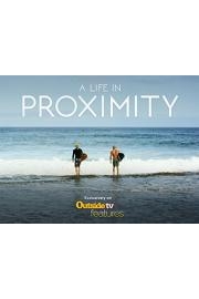 A Life In Proximity
