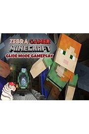 Minecraft Glide Mode Gameplay - Zebra Gamer