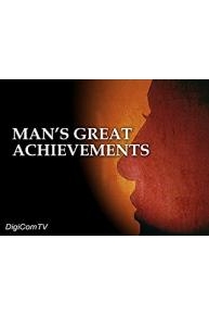 Man's Great Achievements