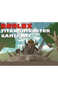 Roblox Titan Simulator Gameplay