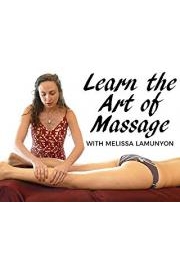 Learn The Art Of Massage With Melissa Lamunyon