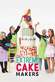 Extreme Cake Makers