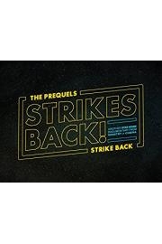 The Prequels Strike Back... Strikes Back