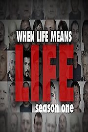 When Life Means Life