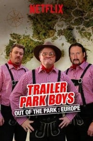 Trailer Park Boys: Out of the Park: USA