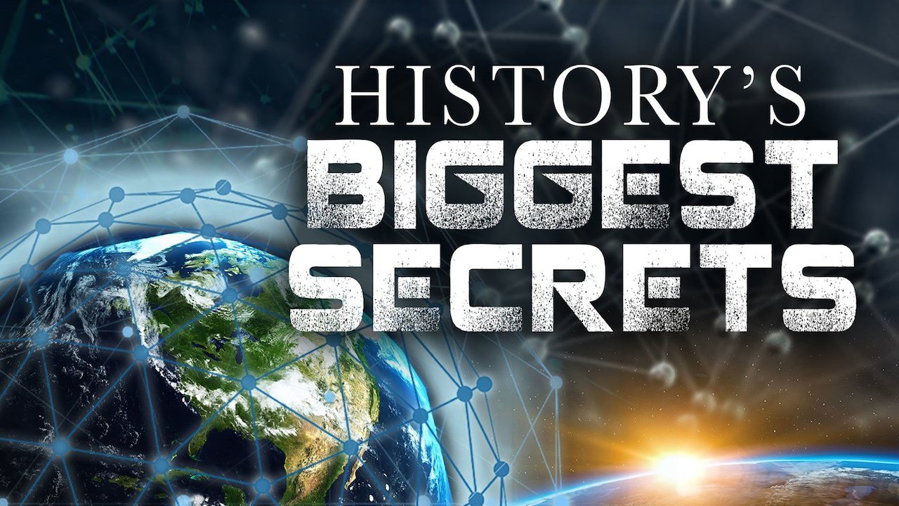 History's Biggest Secrets