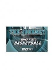 The Journey 2010: Big Ten Basketball