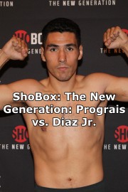 ShoBox: The New Generation: Prograis vs. Diaz Jr.