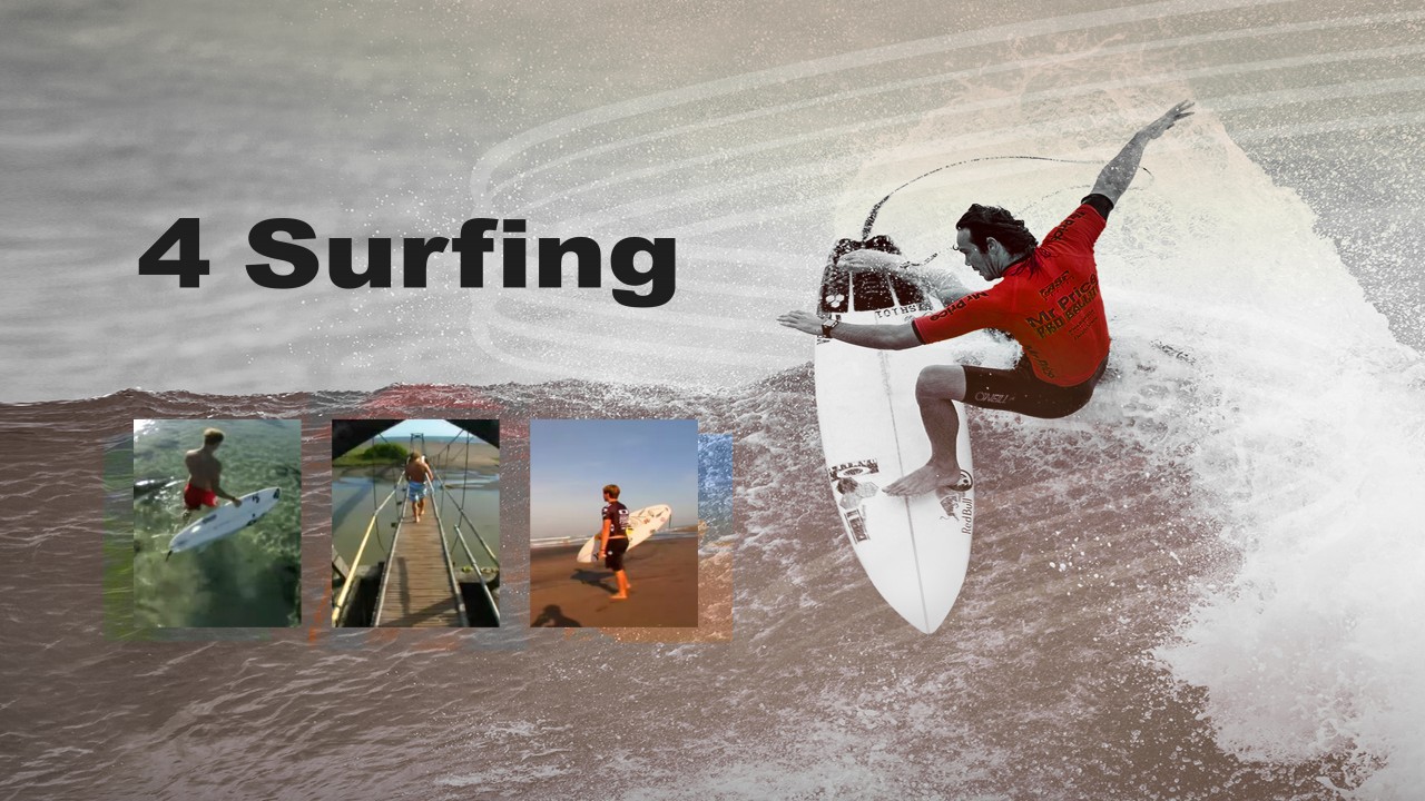 4 Surfing