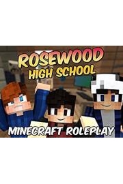 Rosewood High School (Minecraft Roleplay)