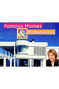Famous Homes and Hideaways