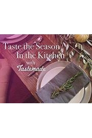 Taste the Season, in the Kitchen