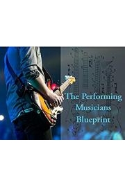 The Performing Musicians Blueprint
