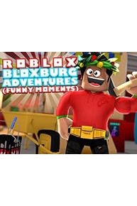 Roblox Bloxburg Adventures (Funny Moments)