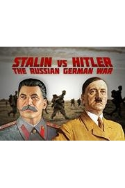 Stalin vs Hitler: The Russian German War