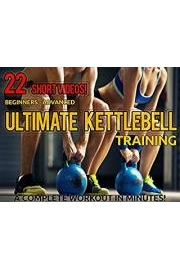 The Ultimate Kettlebell Training