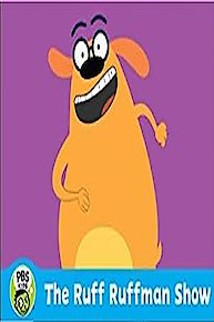Watch The Ruff Ruffman Show Online - Full Episodes of Season 1 | Yidio
