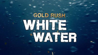 Gold Rush: White Water Season 1 Episode 2