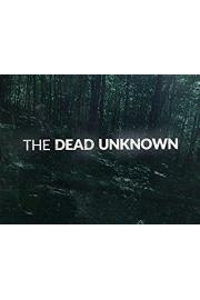The Dead Unknown