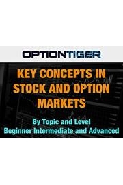 Key Concepts in Stock and Option Markets by Topic and Level Beginner Intermediate and Advanced