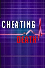 Cheating Death