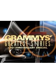 GRAMMYs Greatest Stories: A 60th Anniversary GRAMMY Special