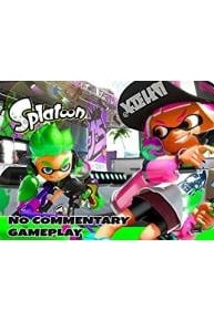 Splatoon Gameplay - No Commentary