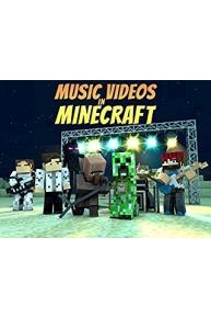 Music Videos in Minecraft