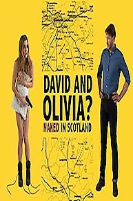David and Olivia? - Naked in Scotland