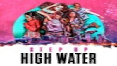 Step Up: High Water Season 2 Episode 2