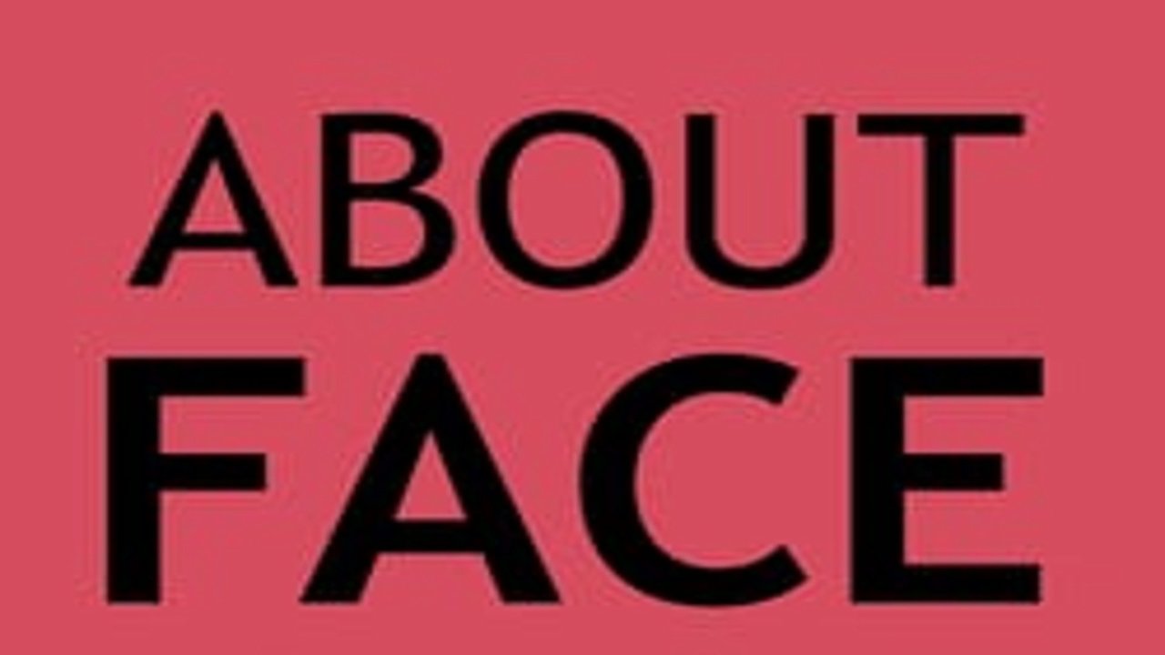 About Face