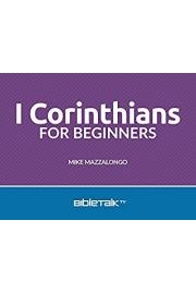 I Corinthians for Beginners