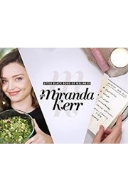 Miranda Kerr's Little Black Book of Wellness
