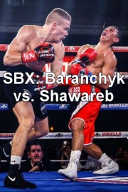 SBX: Baranchyk vs Shawareb