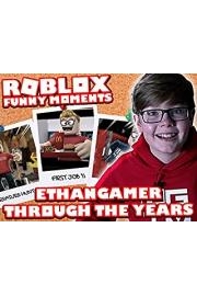 EthanGamer - Through the Years (Roblox Funny Moments)