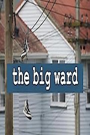 The Big Ward