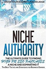 Niche Authority - Discover How To Find Hot Niche Markets Using These Proven Methods So You Can Almost Guarantee You'll D