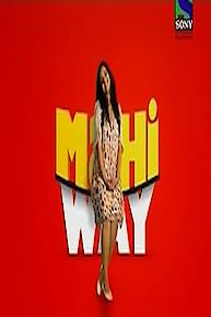 Mahi Way Online - Full Episodes of Season 1 | Yidio
