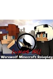 Lukos Hill (Minecraft Werewolf Roleplay)