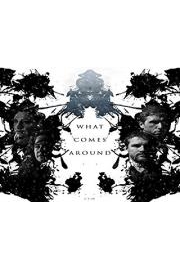 What Comes Around