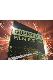 Guerrilla Film Scoring