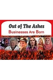 Out Of The Ashes, Businesses are Born