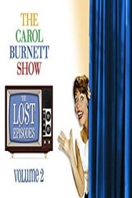 The Carol Burnett Show: The Lost Episodes