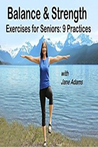Balance & Strength Exercises for Seniors: 9 Practices with Jane Adams