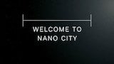 Welcome to Nano City