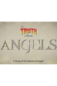 The Truth About Angels