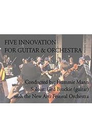 Five Innovations For Guitar & Orchestra Conducted By Hummie Mann
