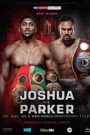 Showtime Championship Boxing: Joshua vs. Parker