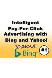 Intelligent Pay-Per-Click Advertising with Bing and Yahoo!