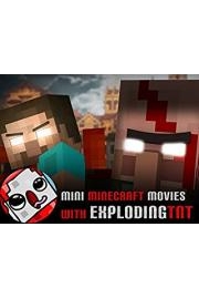 Mini Minecraft Movies with ExplodingTNT